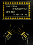 Live from Bridgewater, It’s the Class of ’79 [Yearbook] 1979