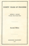 Ninety Years of Progress by Arthur C. Boyden