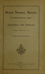 State Normal School at Bridgewater, Mass. Catalogue and Circular. Fifty-sixth Year, ending Aug. 31, 1896. Terms 126 and 127
