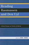 Reading Rasmussen and Den Uyl : Critical Essays on Norms of Liberty
