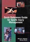 Quick Reference Guide for Sports Injury Management by Marcia K. Anderson and Malissa Martin