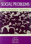 Social Problems: Causes, Consequences, Interventions by Jack Levin, Kim MacInnis, Walter F. Carroll, Richard Bourne, and Patricia J. Fanning
