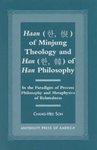 Haan of Minjung Theology and Han of Han Philosophy: in the Paradigm of Process Philisophy and Metaphysics of Relatedness by Chang-Hee Son