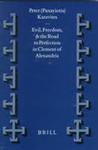 Evil--freedom--and the road to perfection in Clement of Alexandria by Peter Karavites