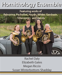 Hornithology Ensemble (March 3, 2016) by Rachel Daly, Elizabeth Gates, Megan Riccio, and Susan Winterbottom-Shadday